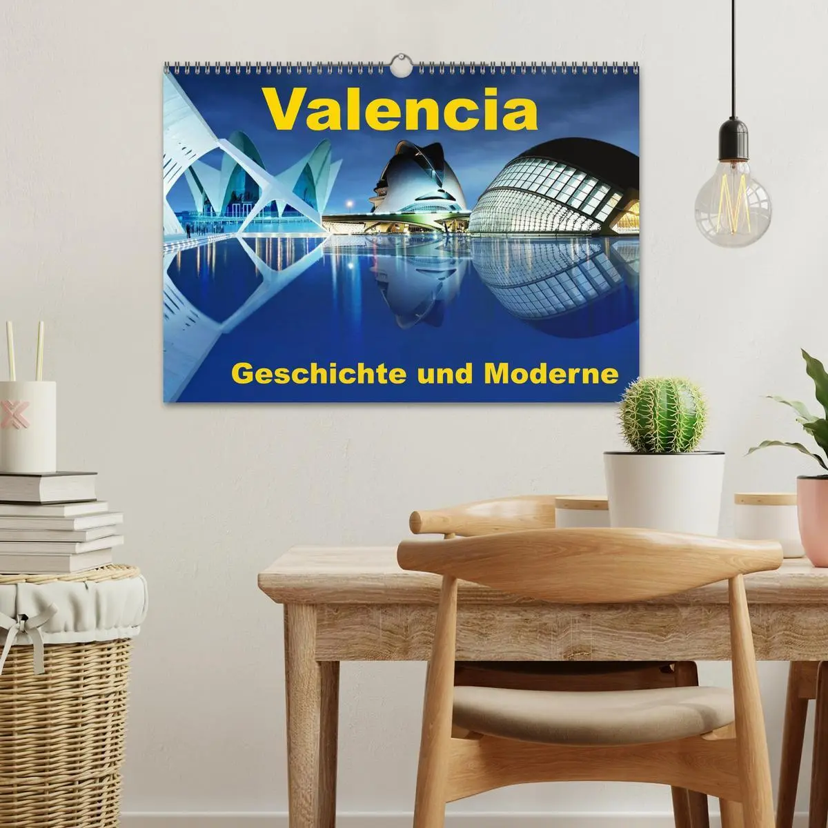 Bild: 9783457615966 | Valencia - Geschichte und Moderne (Wandkalender 2026 DIN A3 quer),...