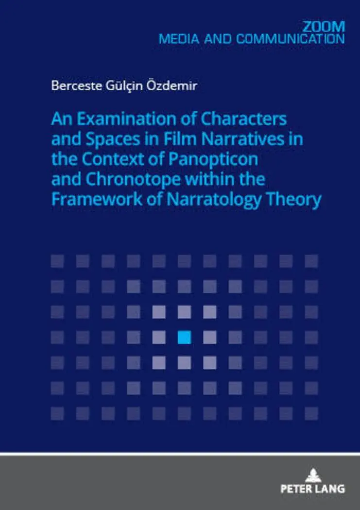 Cover: 9783631785966 | An Examination of Characters and Spaces in Film Narratives in the...