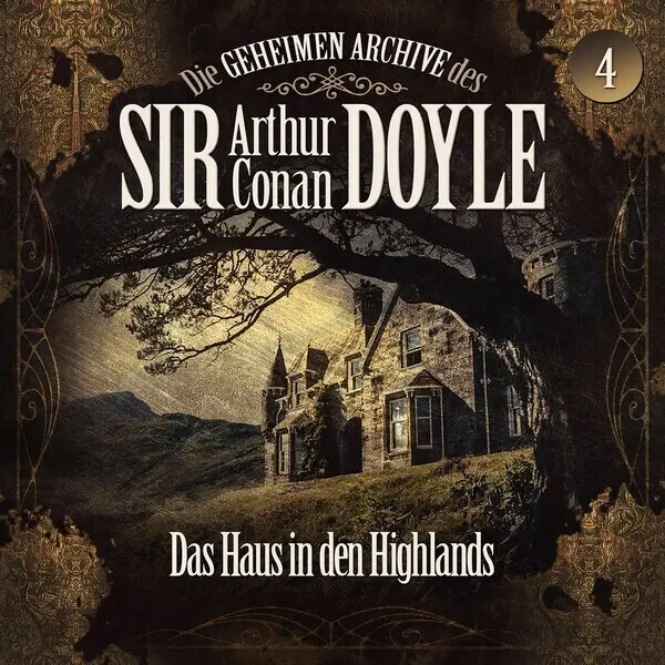 Cover: 9783962825966 | Die geheimen Archive des Sir Arthur Conan Doyle - Das Haus in den...