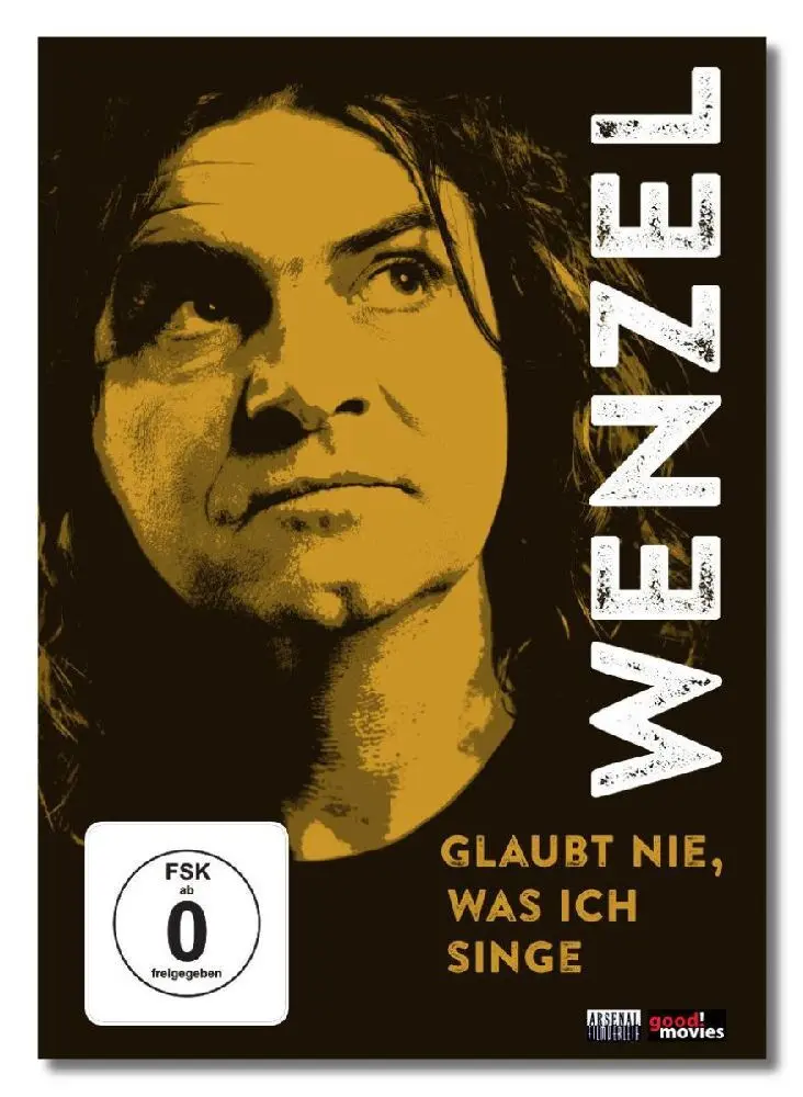 Wenzel - Glaubt nie, was ich singe,1 DVD
