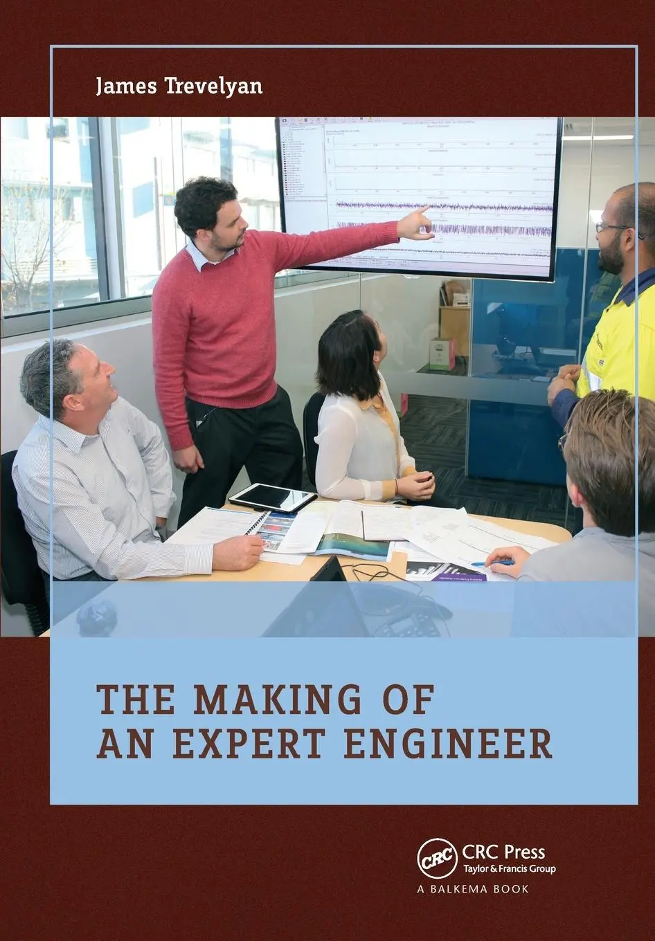 Cover: 9780367576066 | The Making of an Expert Engineer | James Trevelyan | Taschenbuch