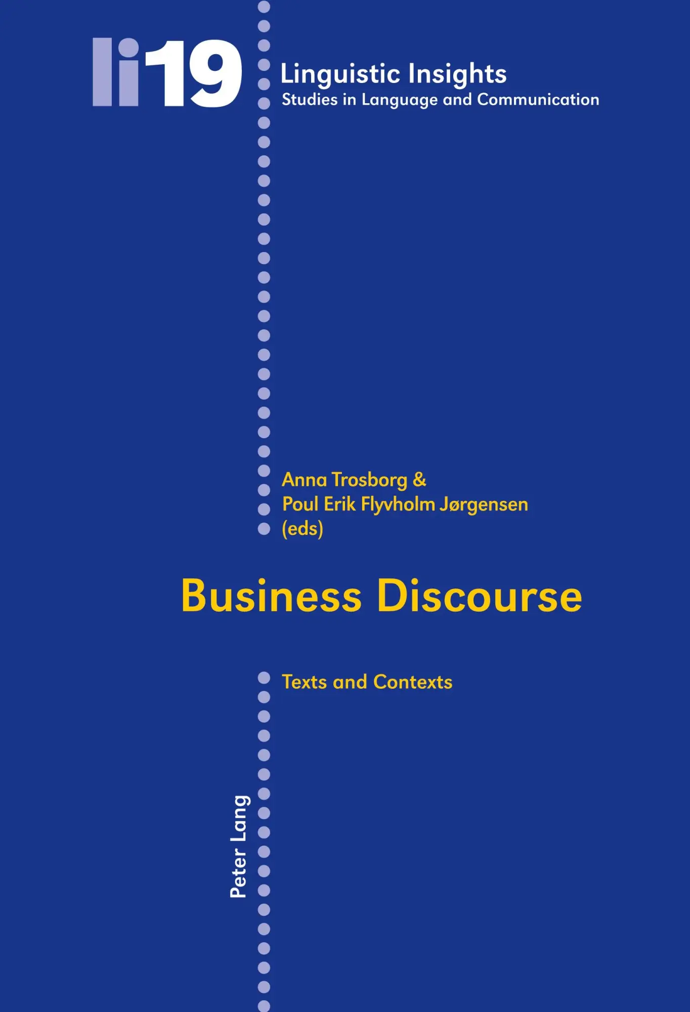 Business Discourse: Texts and Contexts (Linguistic Insights)