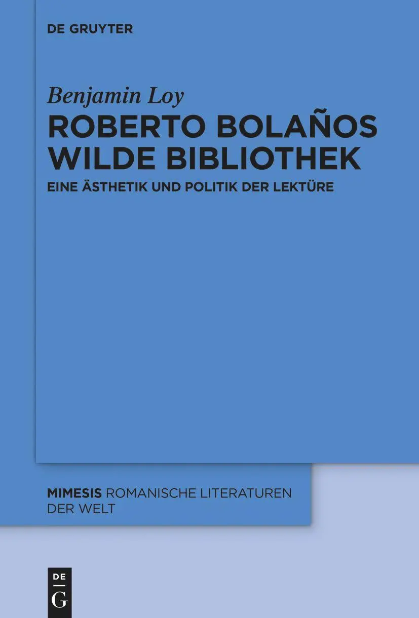 Cover: 9783110766066 | Roberto Bolaños wilde Bibliothek | Benjamin Loy | Taschenbuch | XII