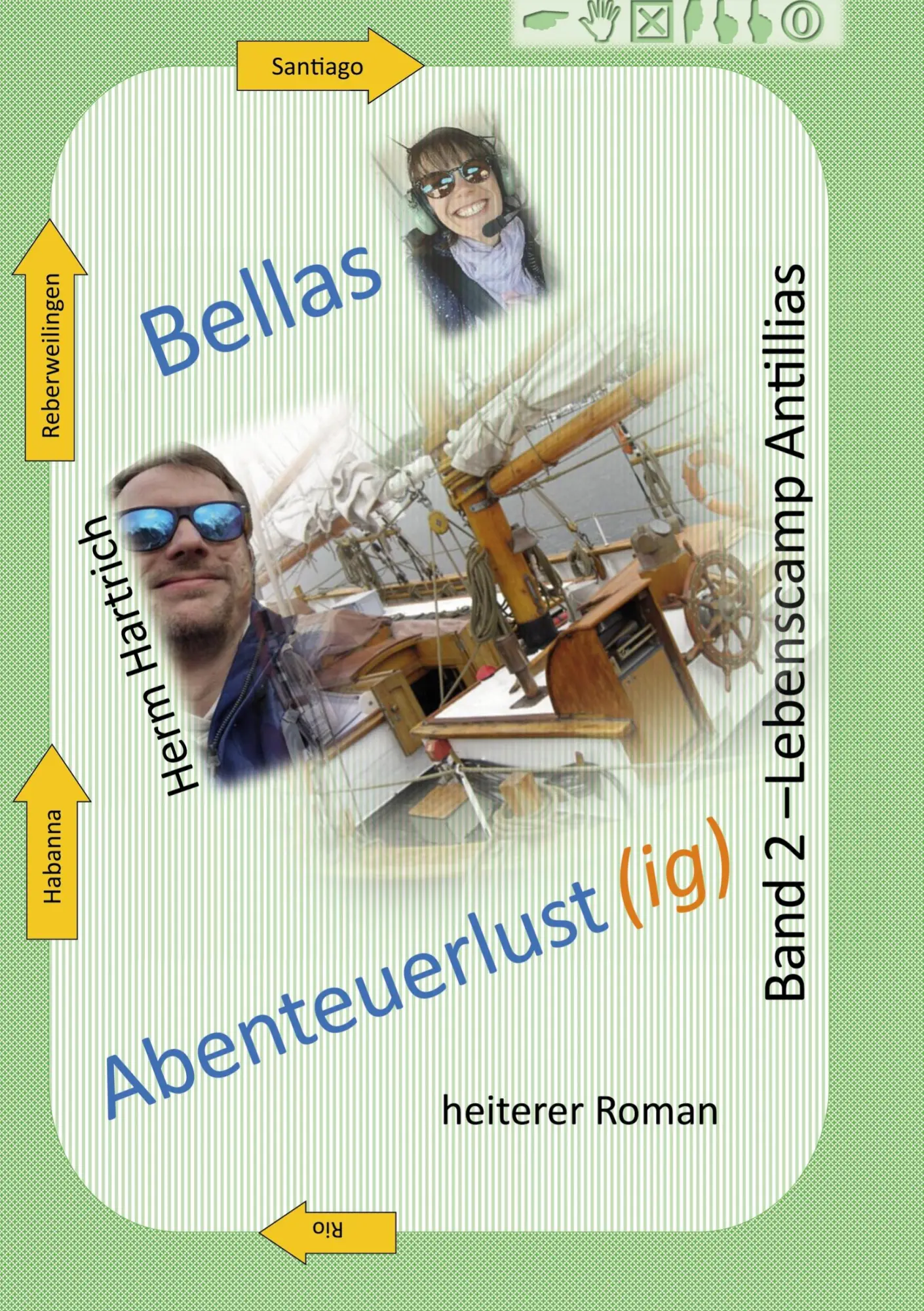 Cover: 9783695726066 | Bellas Abenteuerlustig Band 2 | Lebenscamp Antillias | Herm Hartrich