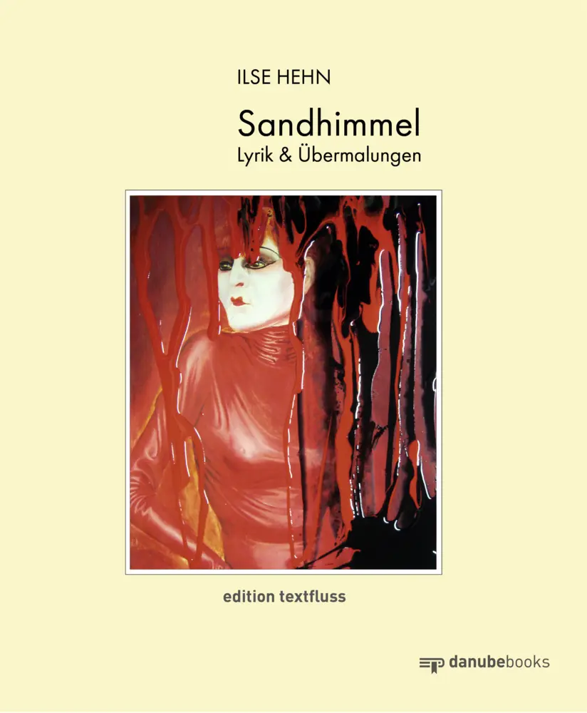 Cover: 9783946046066 | Sandhimmel | Lyrik &amp; Übermalungen | Ilse Hehn | Buch | 108 S. | 2017