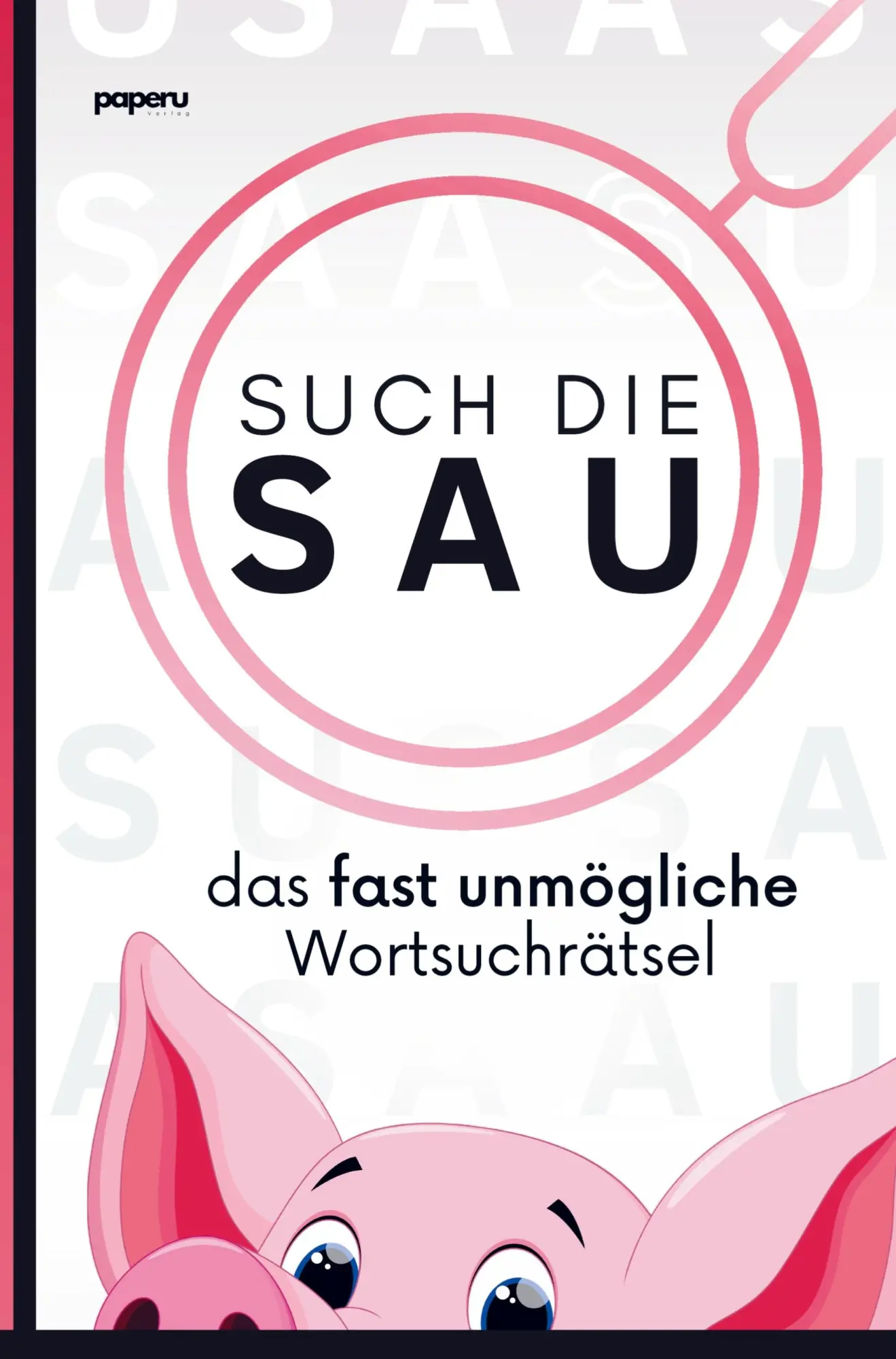 Cover: 9789403756066 | Such die Sau - das fast unmögliche Wortsuchrätsel | Tim Eiche | Buch