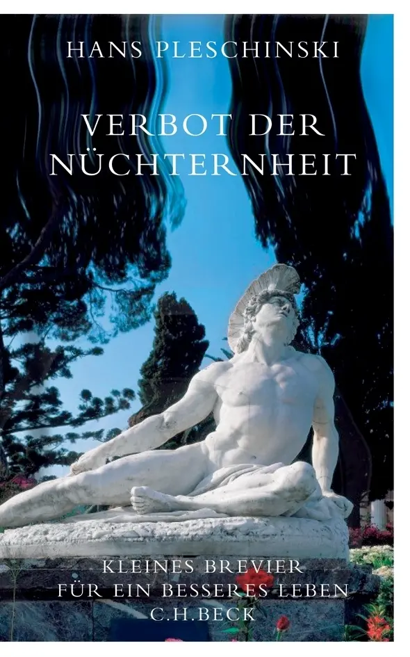 Cover: 9783406556166 | Verbot der Nüchternheit | Hans Pleschinski | Buch | 260 S. | Deutsch