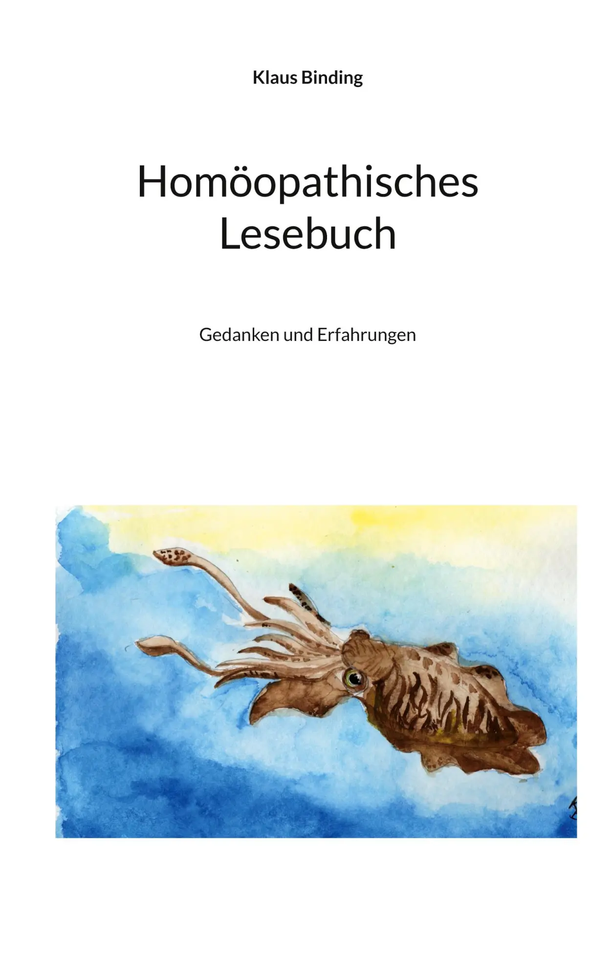 Cover: 9783695196166 | Homöopathisches Lesebuch | Gedanken und Erfahrungen | Klaus Binding