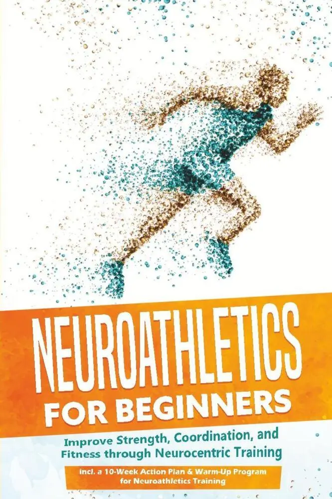 Cover: 9783757636166 | Neuroathletics for Beginners: Improve Strength, Coordination, and...