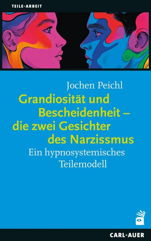 Cover: 9783849706166 | Grandiosität und Bescheidenheit - die zwei Gesichter des Narzissmus
