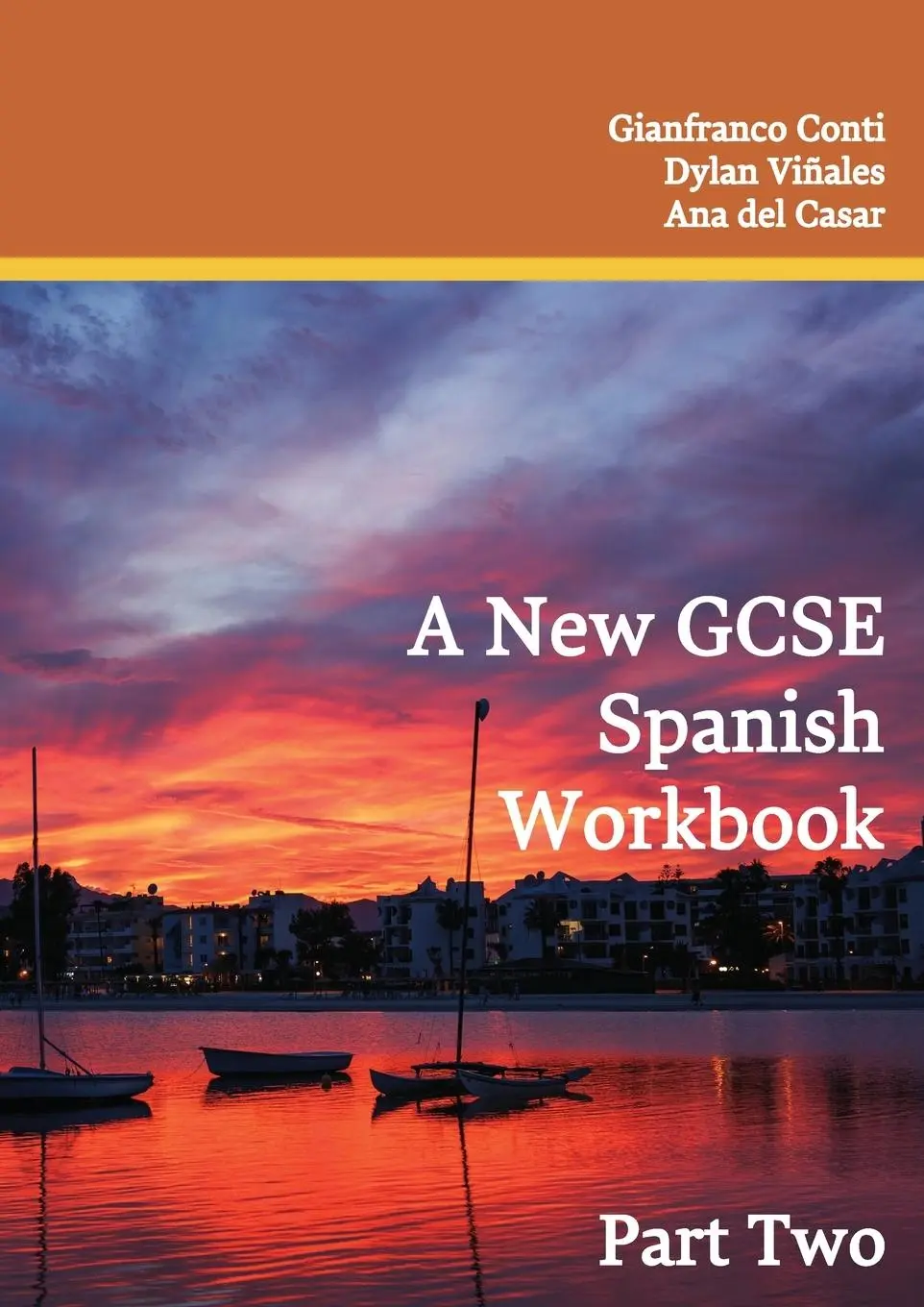 Cover: 9783911386166 | A New GCSE Spanish Workbook Part Two | Gianfranco Conti | Taschenbuch