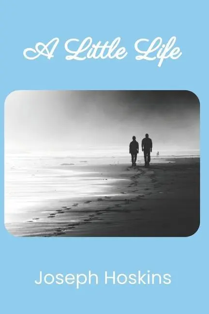 Cover: 9798985136166 | A Little Life | Joseph Hoskins | Taschenbuch | Englisch | 2022