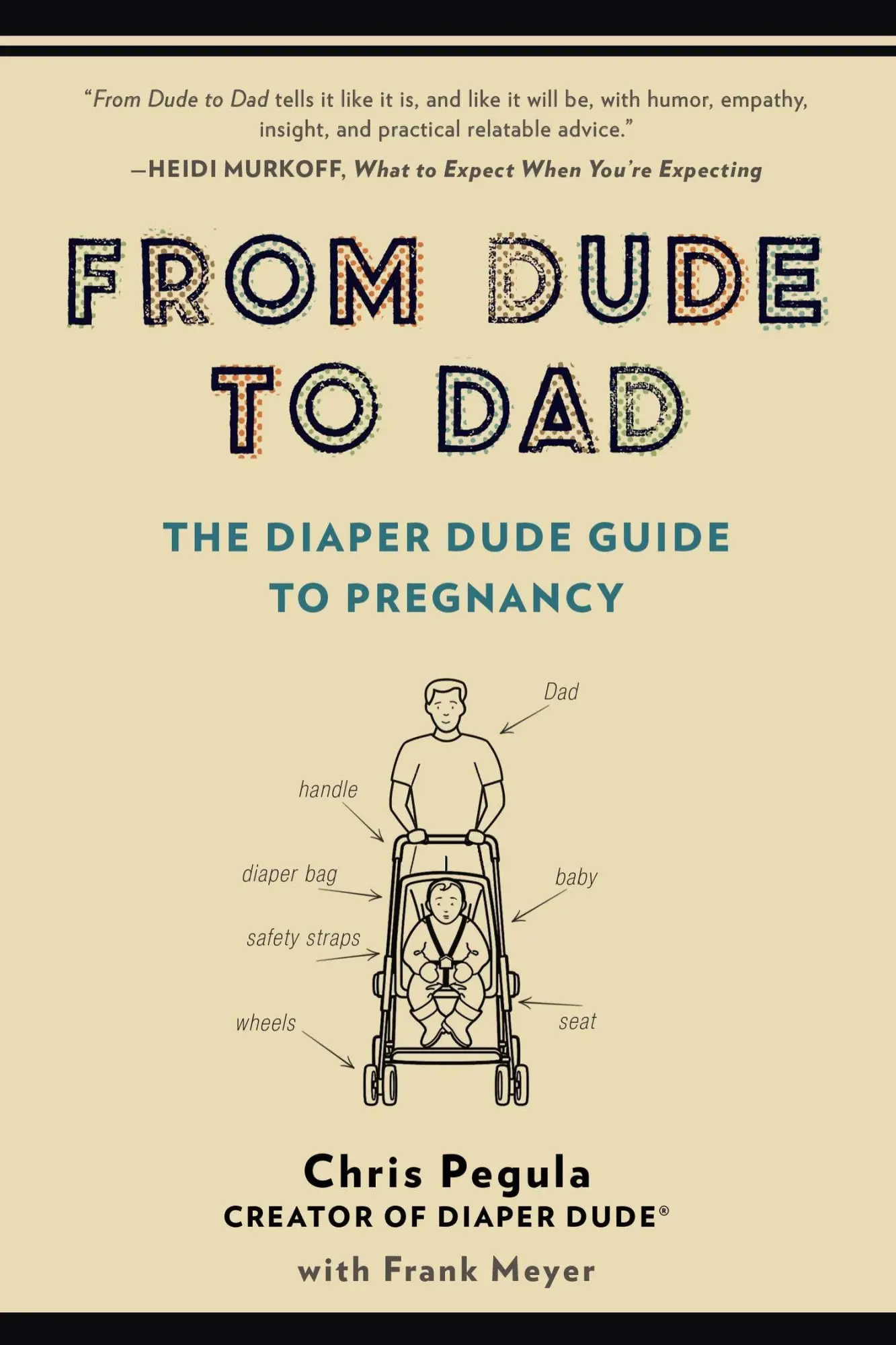 Cover: 9780399166266 | From Dude to Dad | The Diaper Dude Guide to Pregnancy | Pegula (u. a.)