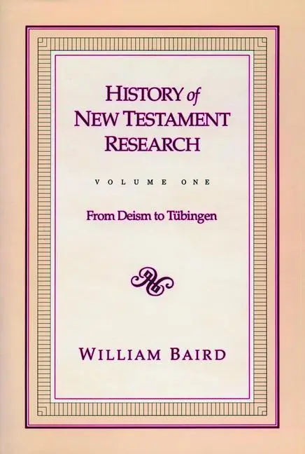 Cover: 9780800626266 | History of New Testament Research Vol 1 | William Baird | Buch | 1992