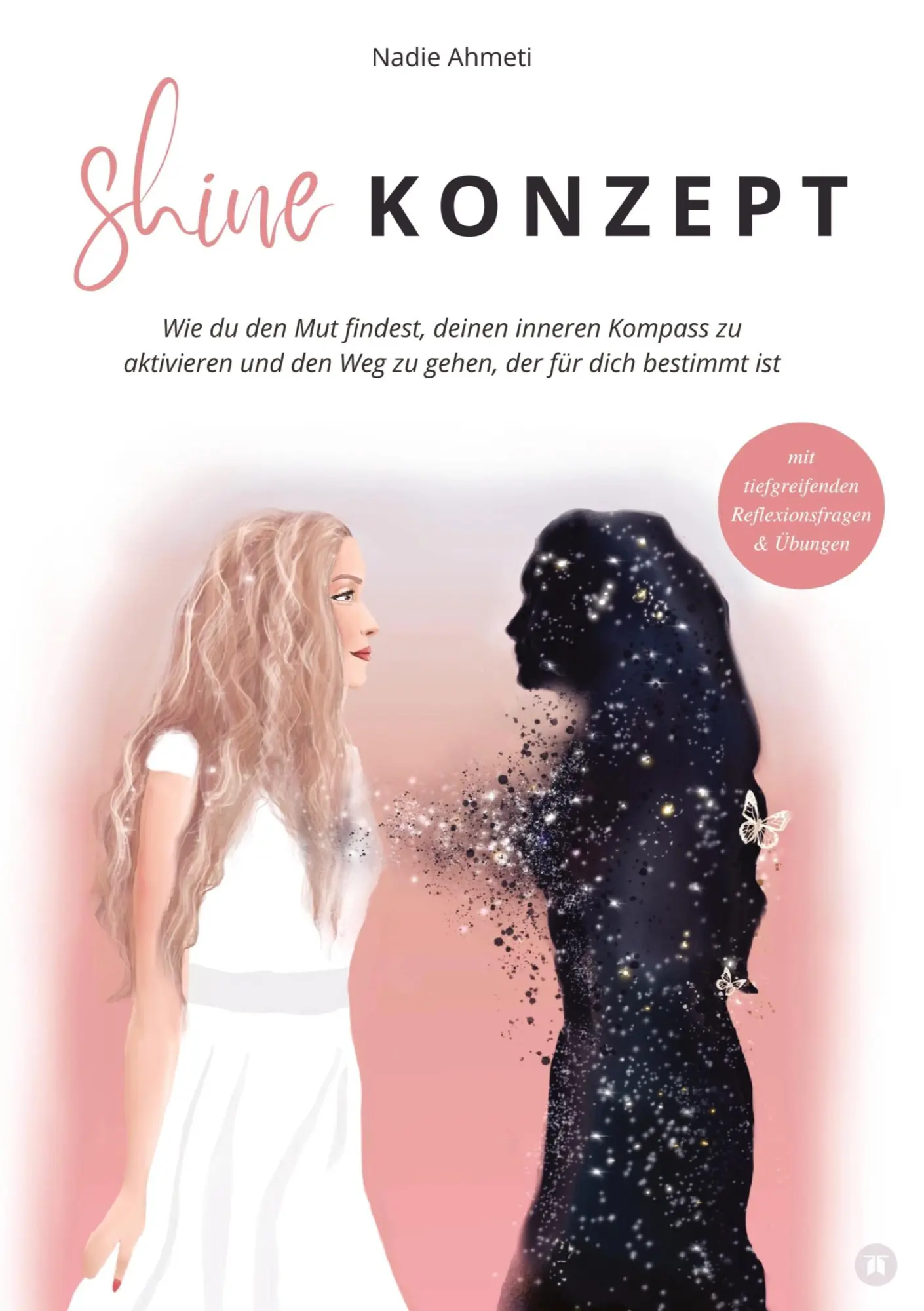 Cover: 9783347696266 | Shine Konzept | Nadie Ahmeti | Taschenbuch | Paperback | 224 S. | 2022