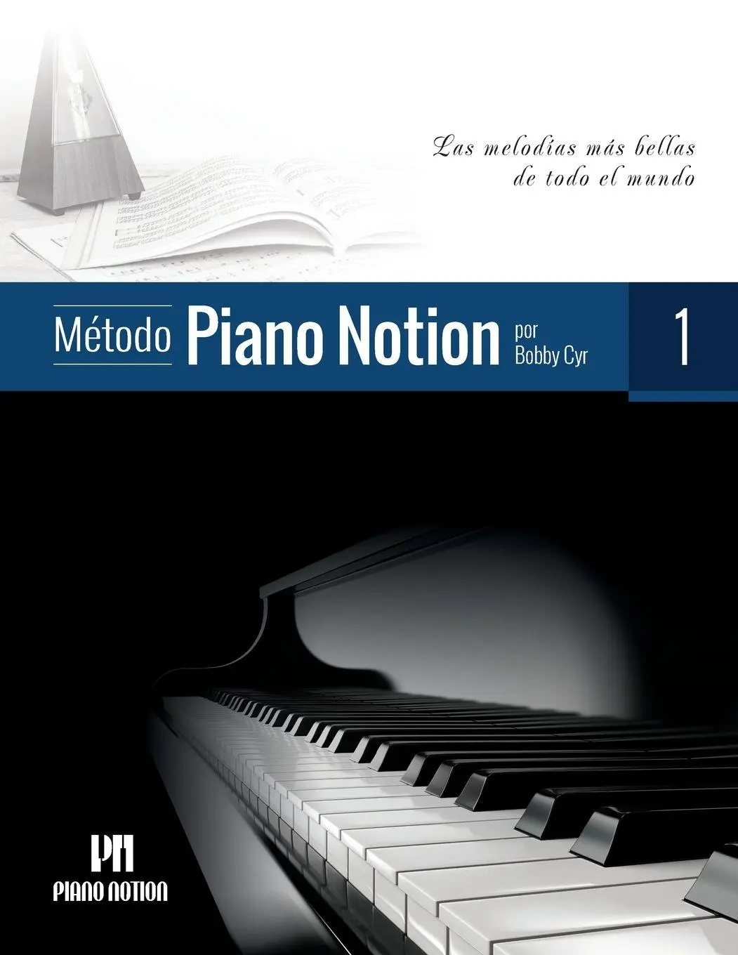 Cover: 9790900156266 | Método Piano Notion Libro 1 | Las melodías más bellas de todo el mundo