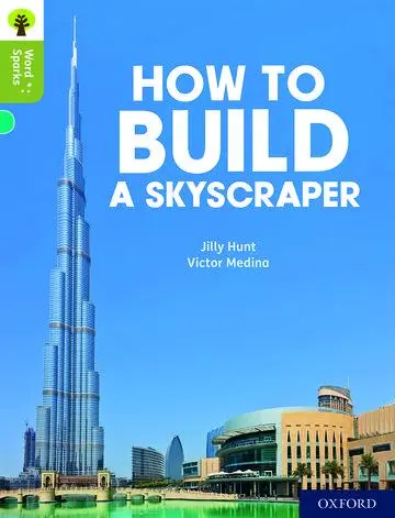 Cover: 9780198496366 | Oxford Reading Tree Word Sparks: Level 7: How to Build a Skyscraper