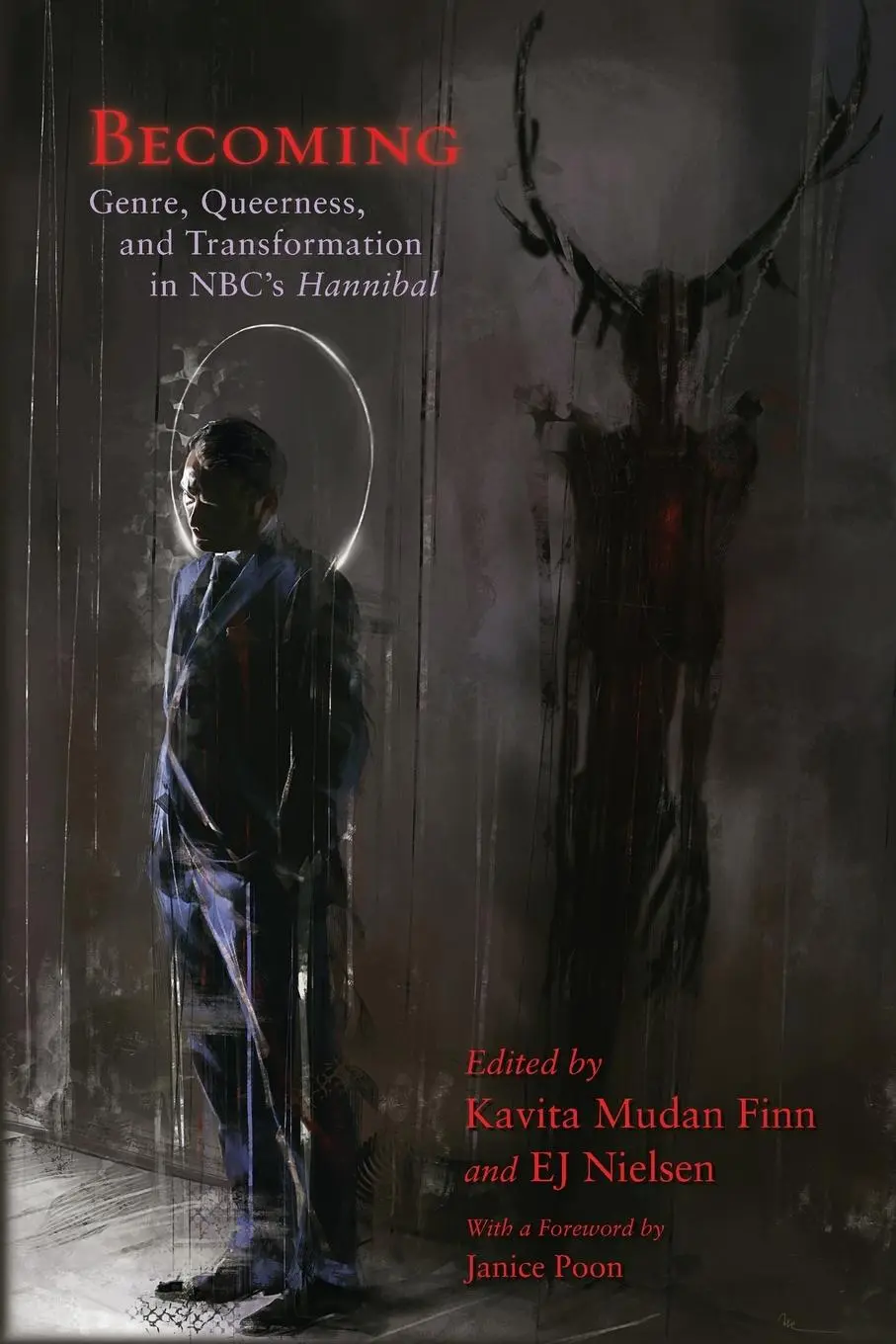 Cover: 9780815636366 | Becoming | Genre, Queerness, and Transformation in NBC's Hannibal