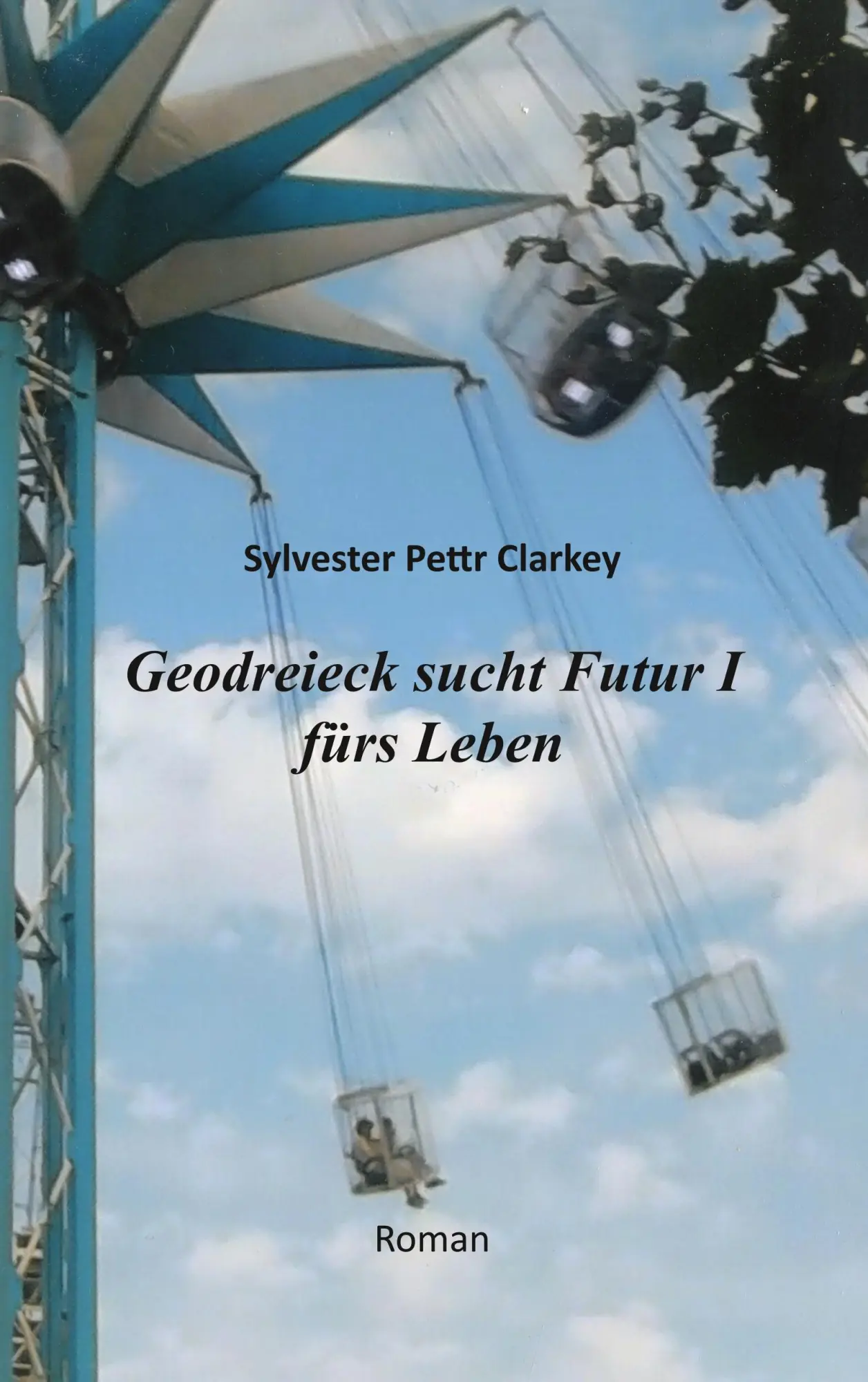 Cover: 9783746036366 | Geodreieck sucht Futur I fürs Leben | Sylvester Pettr Clarkey | Buch