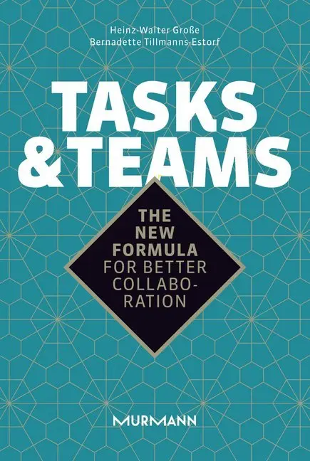 Cover: 9783867746366 | Tasks &amp; Teams | The new formula for better collaboration | Taschenbuch