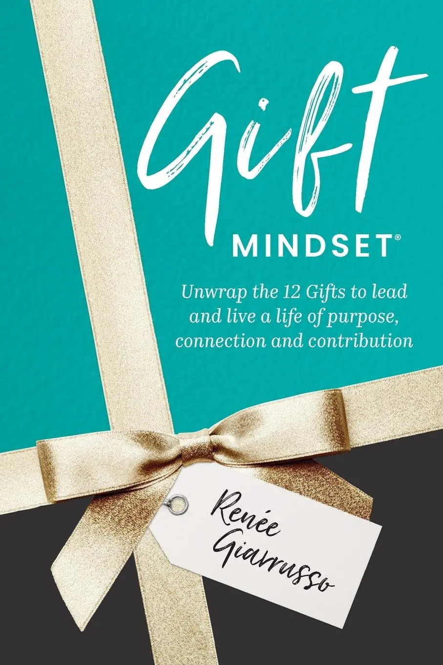 Cover: 9780648796466 | Gift Mindset | Renée Giarrusso | Taschenbuch | Kartoniert / Broschiert