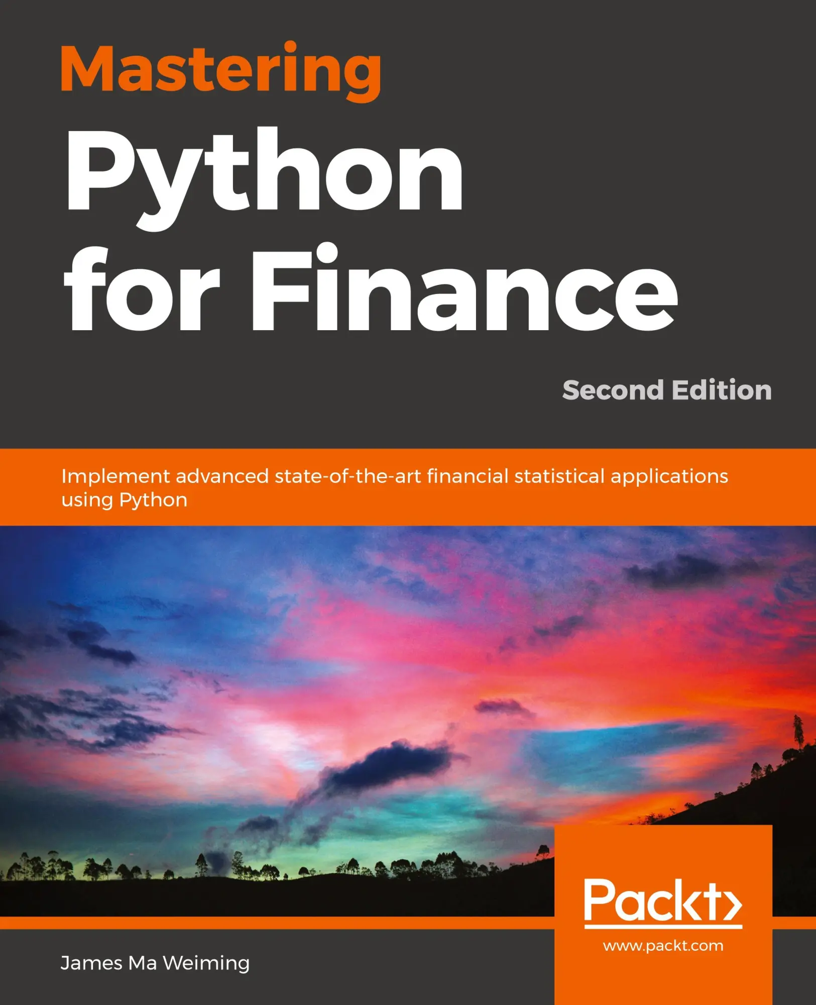 Cover: 9781789346466 | Mastering Python for Finance - Second Edition | James Ma Weiming