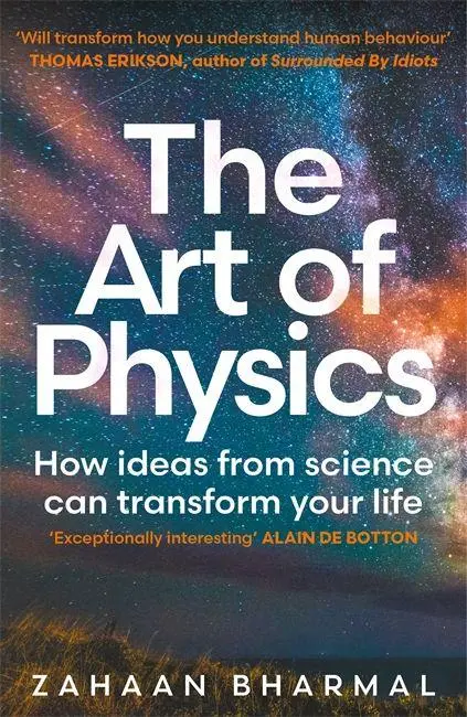 Cover: 9781804186466 | The Art of Physics | How ideas from science can transform your life