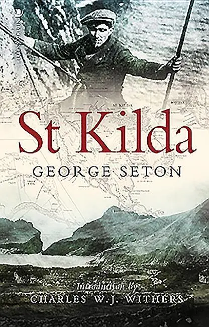 Cover: 9781912476466 | St Kilda | George Seton | Taschenbuch | Kartoniert / Broschiert | 2019