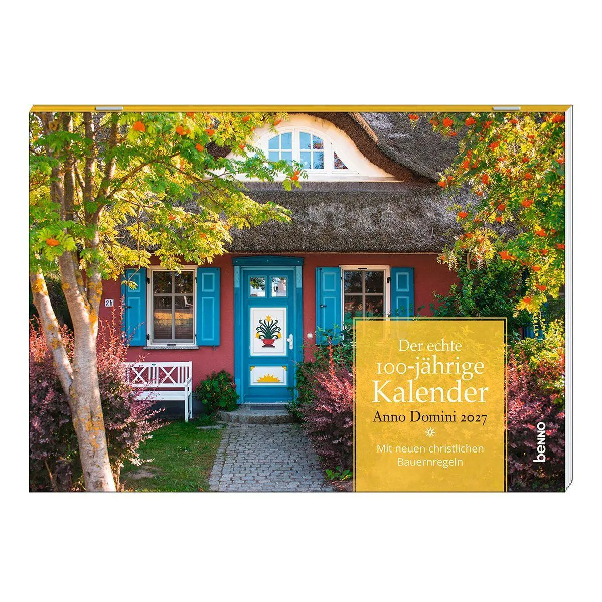 Cover: 9783746266466 | Der echte 100-jährige Kalender - Anno Domini 2027 | Mauritius Knauer