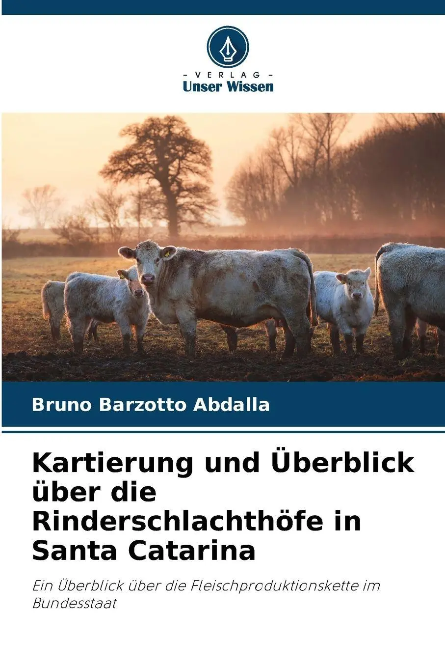 Cover: 9786209076466 | Kartierung und Überblick über die Rinderschlachthöfe in Santa Catarina