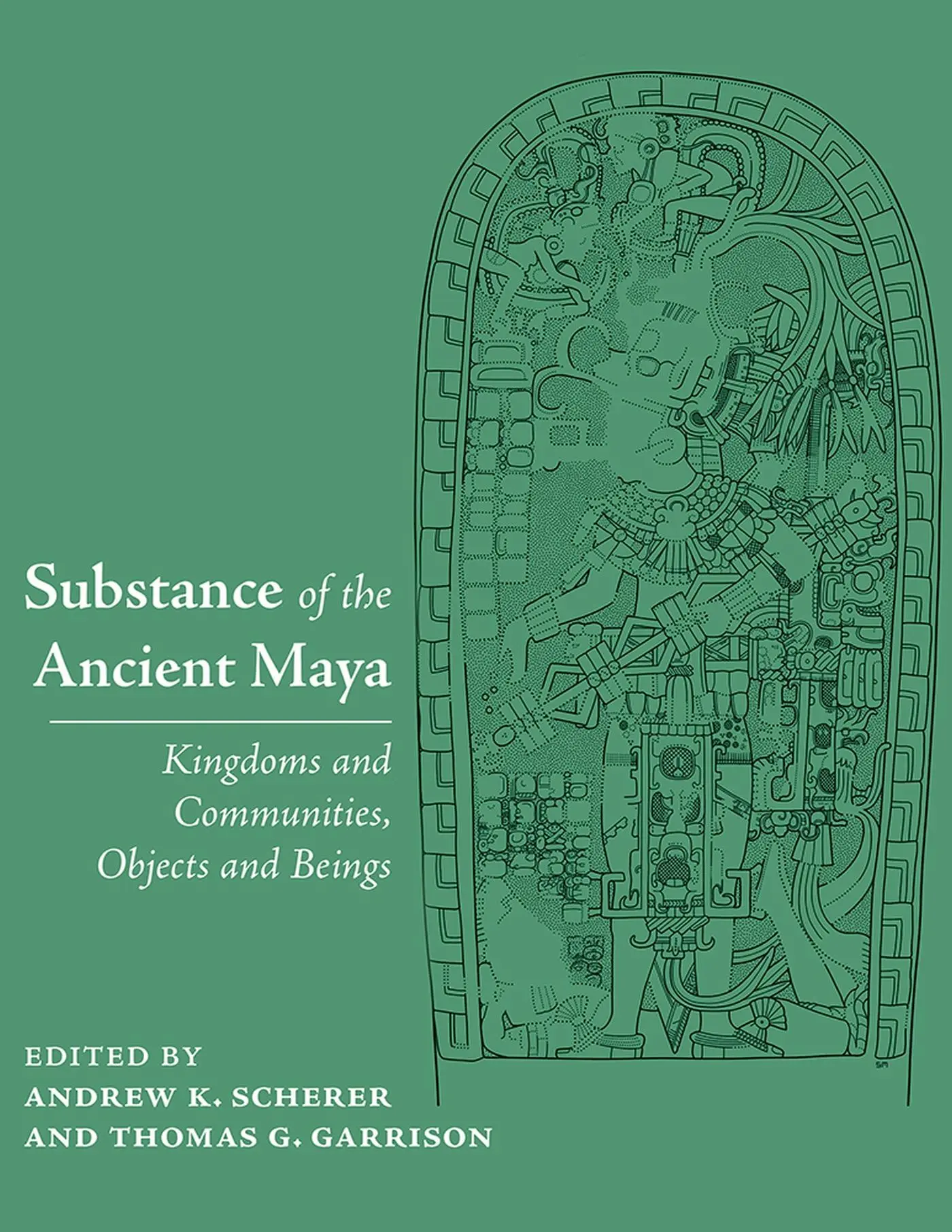Cover: 9780826366566 | Substance of the Ancient Maya | Andrew K. Scherer (u. a.) | Buch