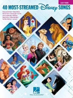 Cover: 9781540056566 | The 40 Most-Streamed Disney Songs: Easy Disney Piano Sheet Music...