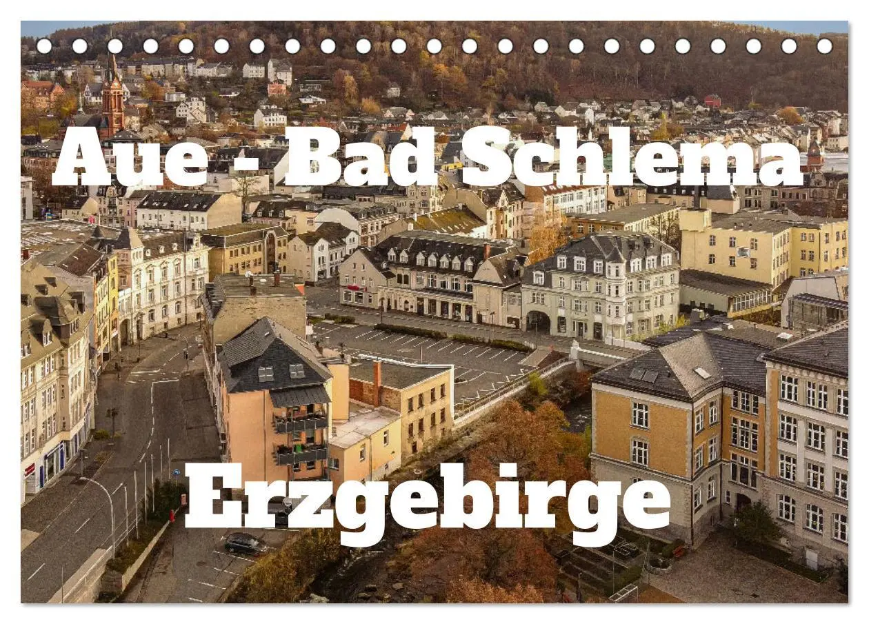 Cover: 9783457316566 | Aue - Bad Schlema Erzgebirge (Tischkalender 2026 DIN A5 quer),...