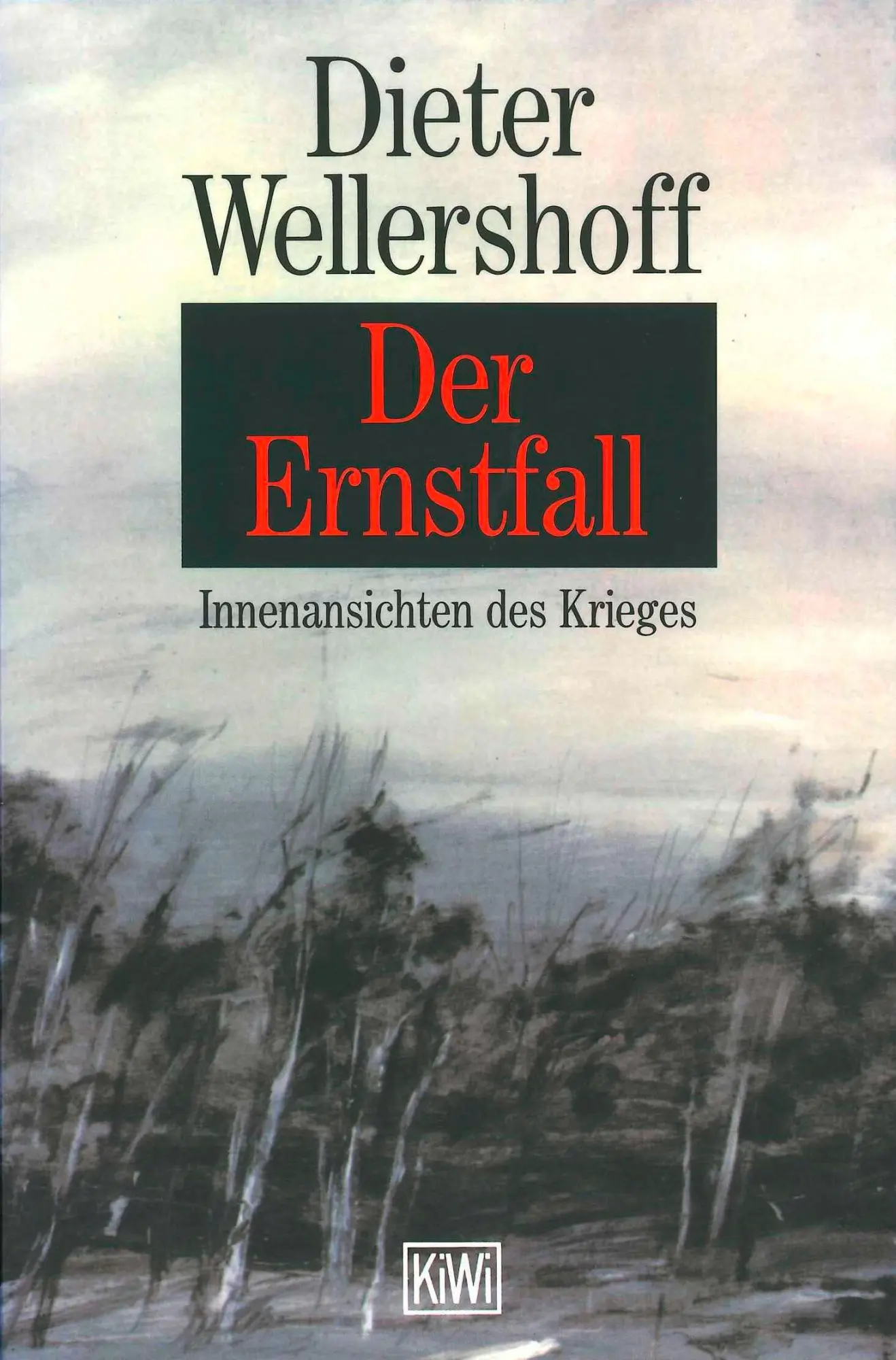 Cover: 9783462026566 | Der Ernstfall | Innenansichten des Krieges | Dieter Wellershoff | Buch