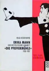 Cover: 9783499136566 | Erika Mann und ihr politisches Kabarett 'Die Pfeffermühle' | Buch