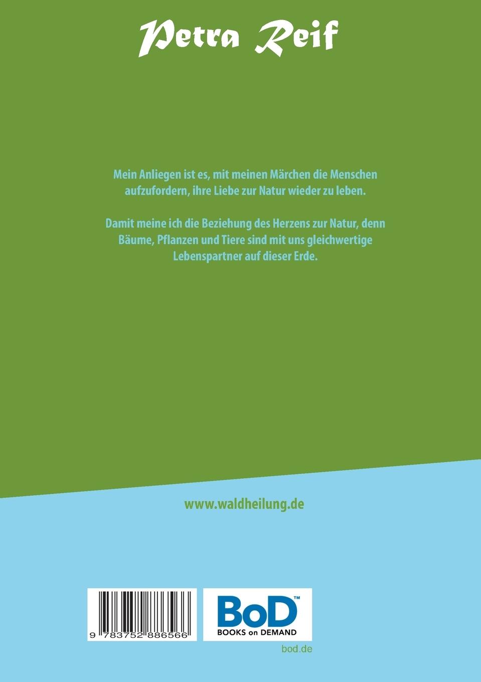 Rückseite: 9783752886566 | WaldMärchen | Ein märchenhaftes Jahreszeiten Wald-Buch | Petra Reif