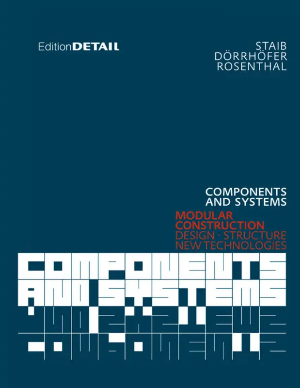 Cover: 9783764386566 | Components and Systems | Gerald Staib (u. a.) | Buch | 240 S. | 2008