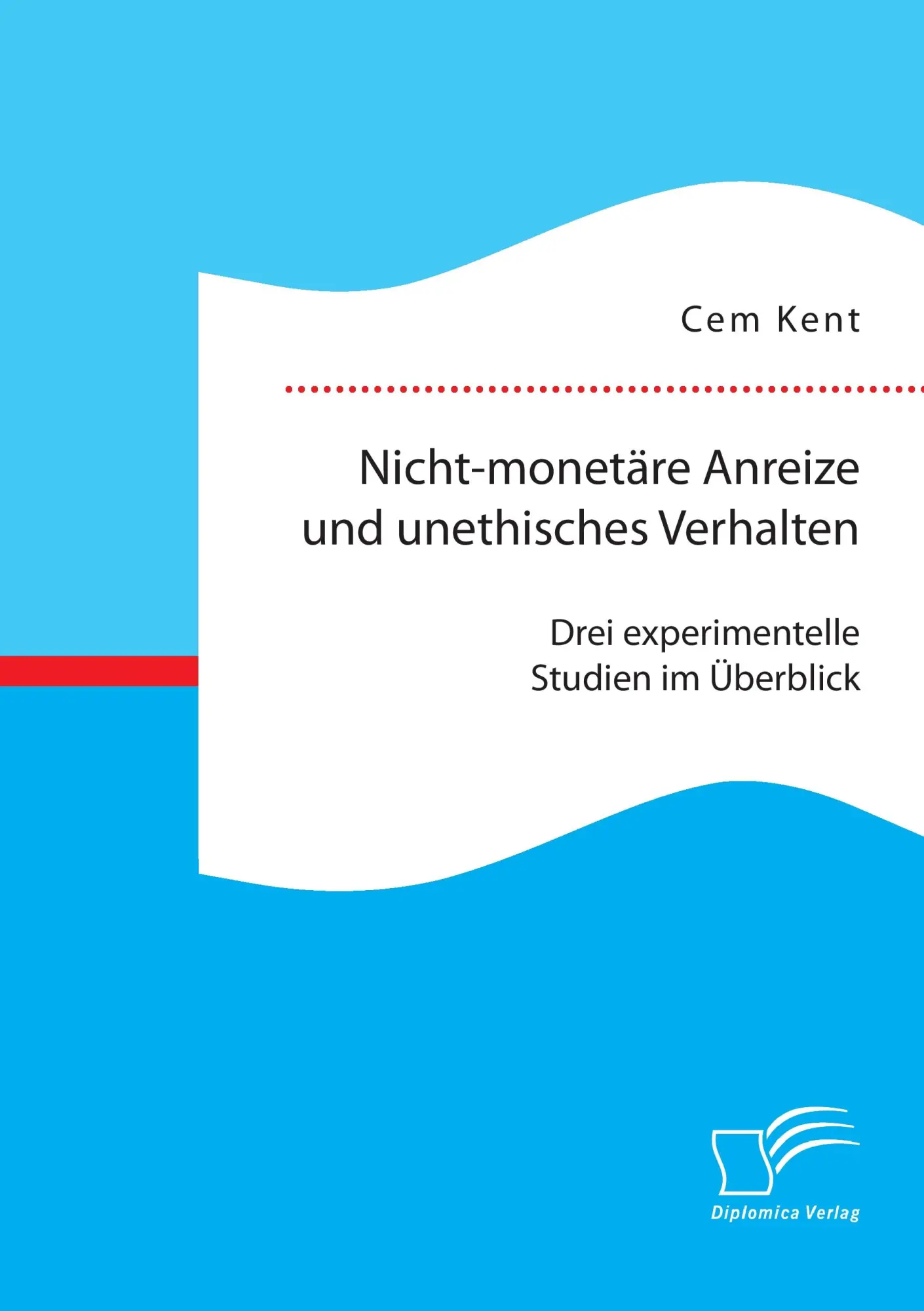 Cover: 9783959346566 | Nicht-monetäre Anreize und unethisches Verhalten: Drei...