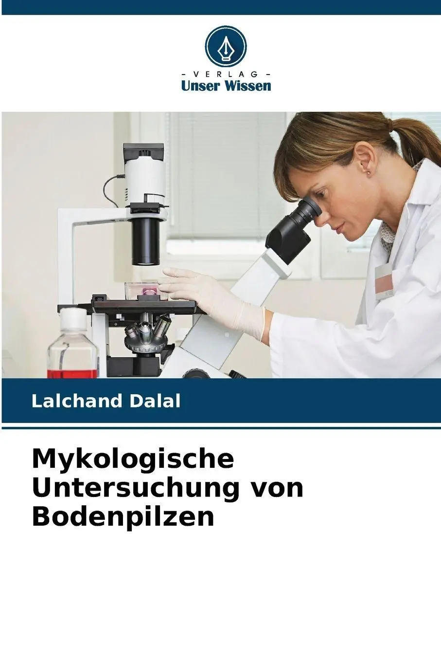 Cover: 9786630026566 | Mykologische Untersuchung von Bodenpilzen | Lalchand Dalal | Buch
