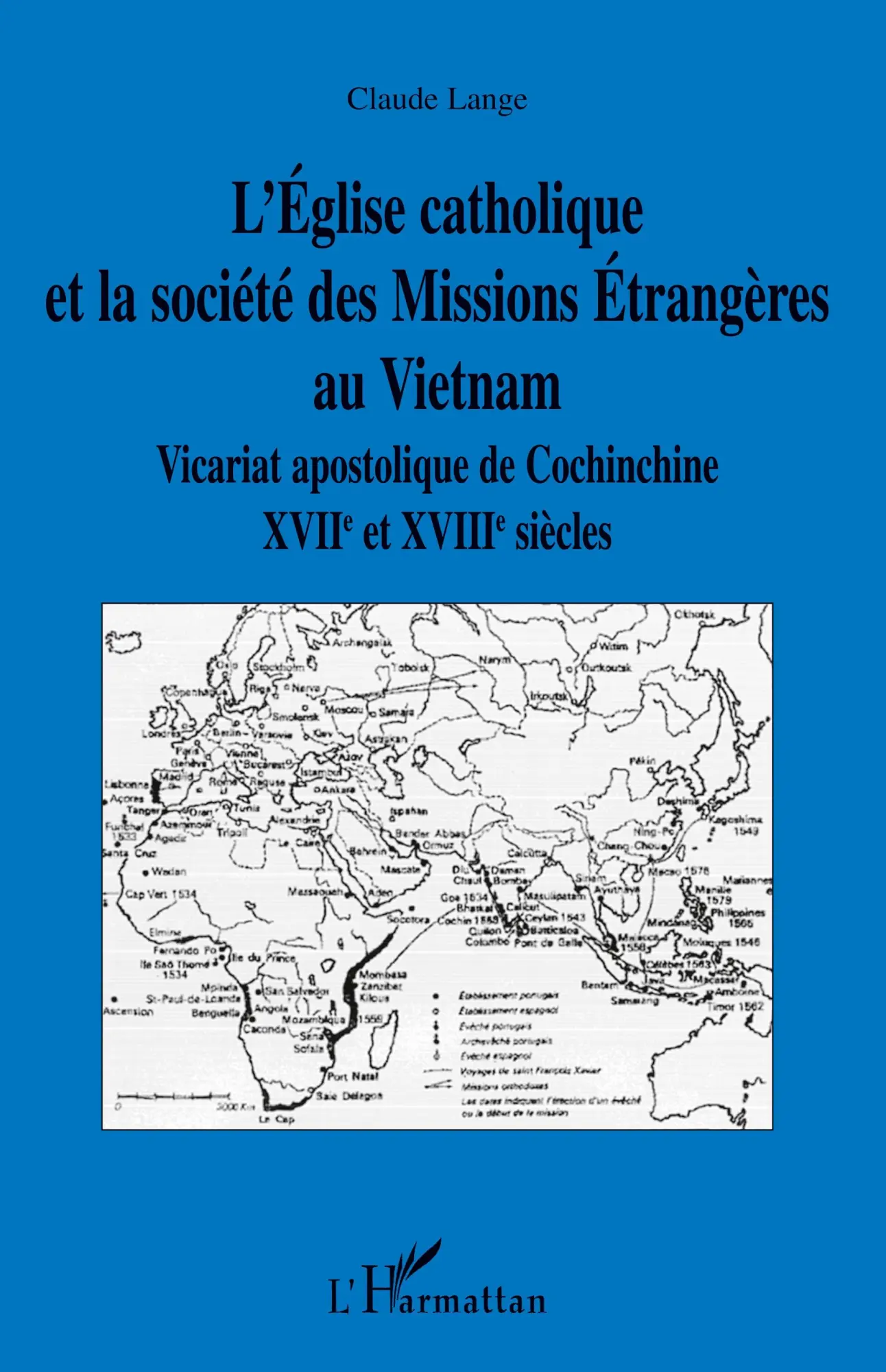 Cover: 9782747576666 | L'Eglise catholique et la société des Missions Etrangères au Vietnam