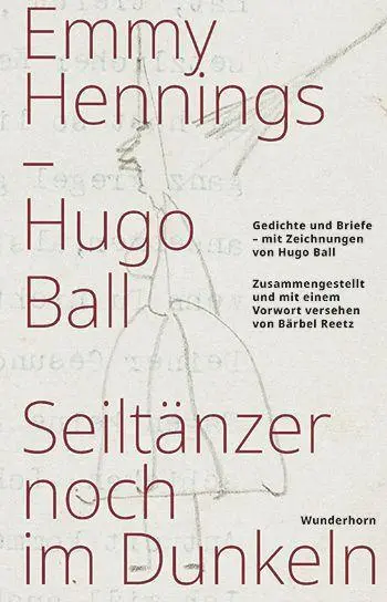 Cover: 9783884236666 | Seiltänzer noch im Dunkeln | Emmy Hennings (u. a.) | Buch | 104 S.