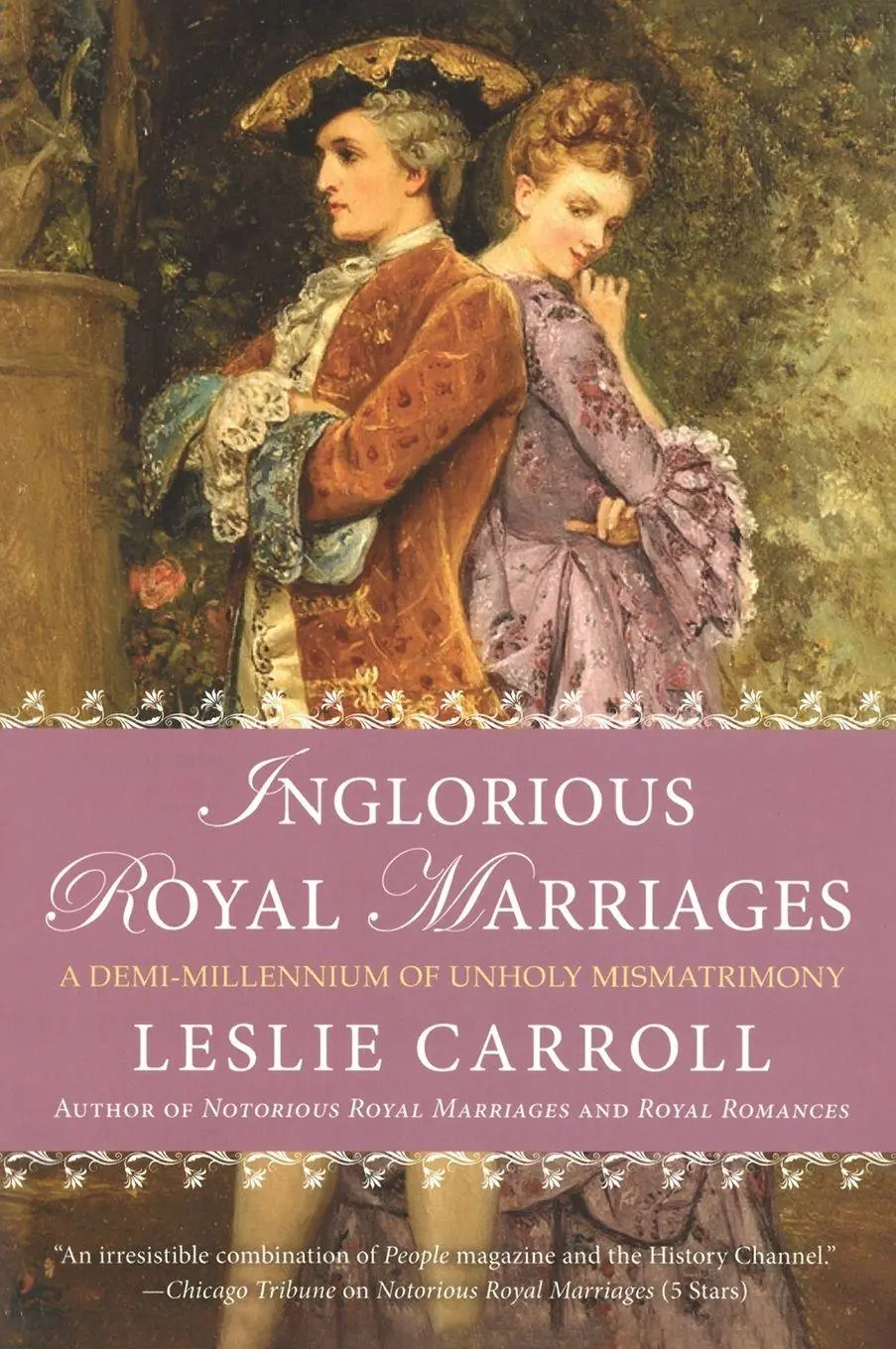 Cover: 9780451416766 | Inglorious Royal Marriages | A Demi-Millennium of Unholy Mismatrimony