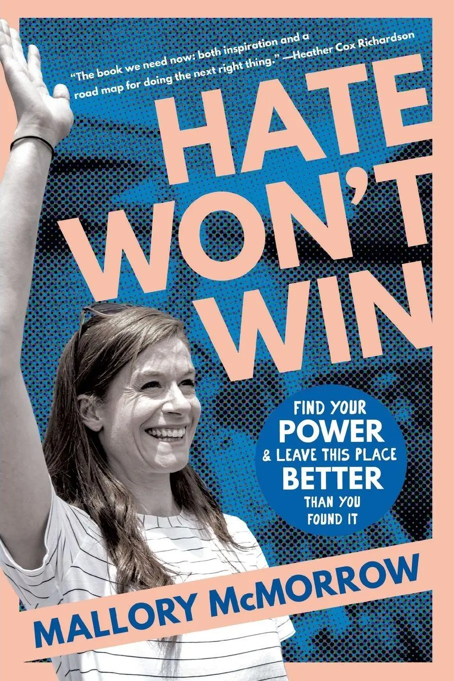Cover: 9781538776766 | Hate Won't Win | Mallory McMorrow | Taschenbuch | Englisch | 2025