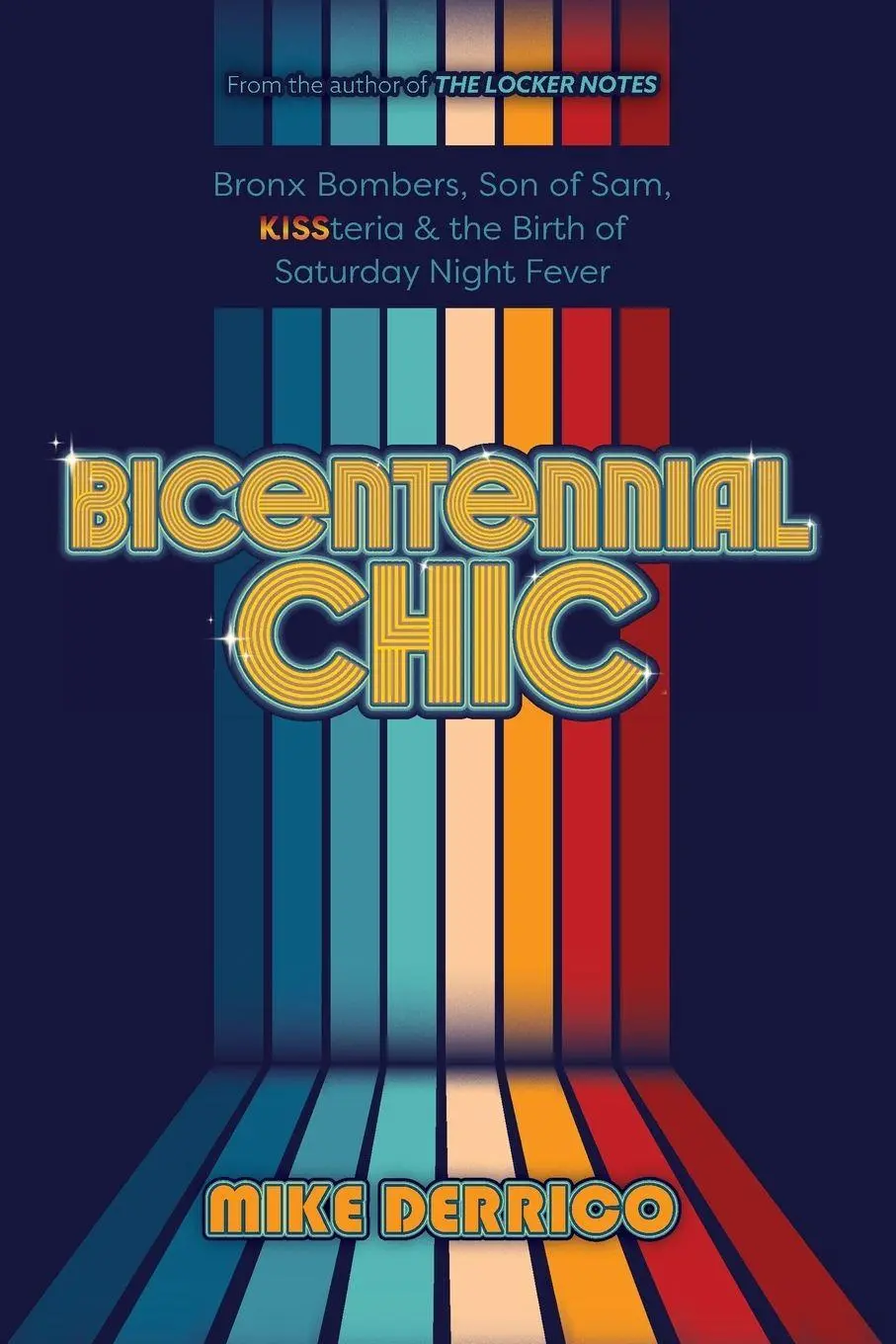 Cover: 9781735476766 | Bicentennial Chic | Mike Derrico | Taschenbuch | Englisch | 2026