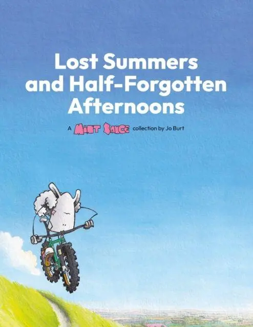 Cover: 9781739126766 | Lost Summers &amp; Half Forgotten Afternoons | A Mint Sauce Collection