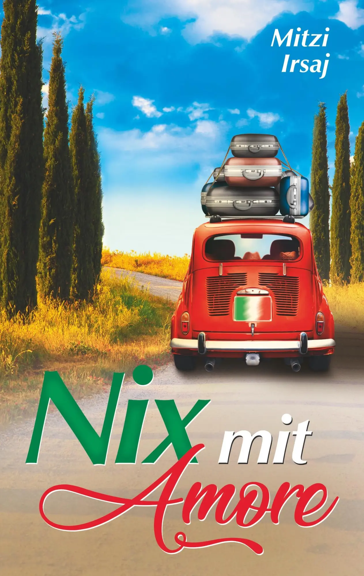 Cover: 9783749446766 | Nix mit Amore | Mitzi Irsaj | Taschenbuch | 196 S. | Deutsch | 2019