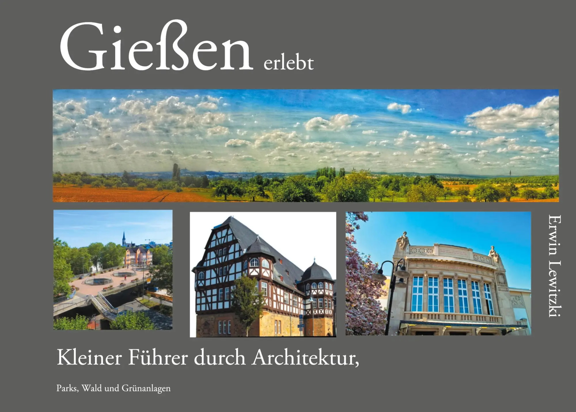 Cover: 9783752626766 | Gießen erlebt | Erwin Lewitzki | Taschenbuch | 148 S. | Deutsch | 2020