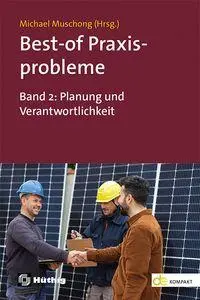 Cover: 9783810106766 | Best-of Praxisprobleme | Band 2: Planung und Verantwortlichkeit | Buch