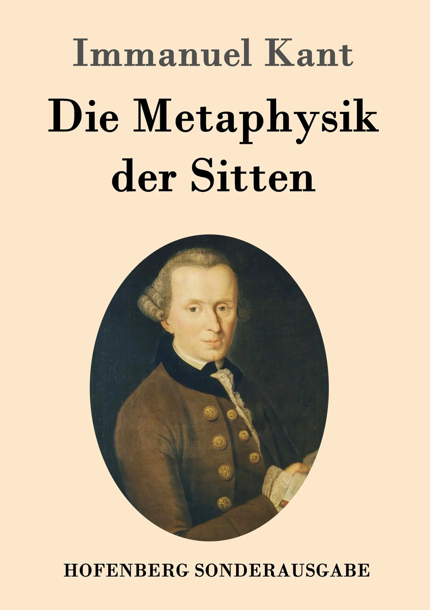 Cover: 9783843016766 | Die Metaphysik der Sitten | Immanuel Kant | Taschenbuch | 276 S.