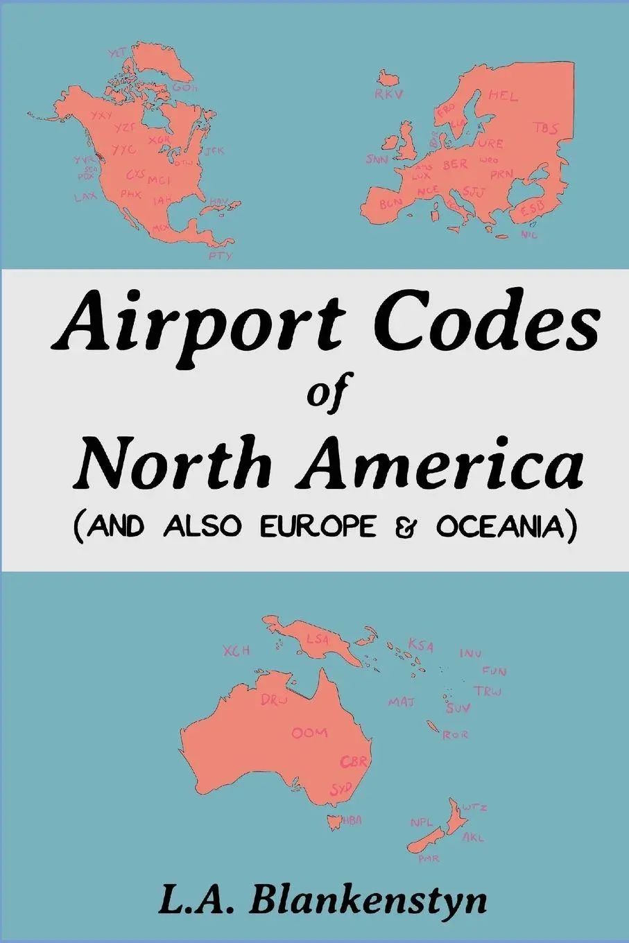 Cover: 9780359816866 | Airport Codes of North America (and also Europe &amp; Oceania) | Buch